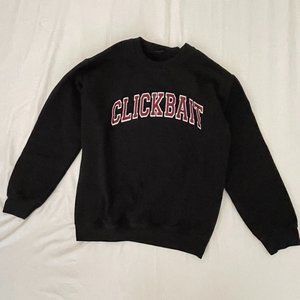 Clickbait Crewneck Sweatshirt
